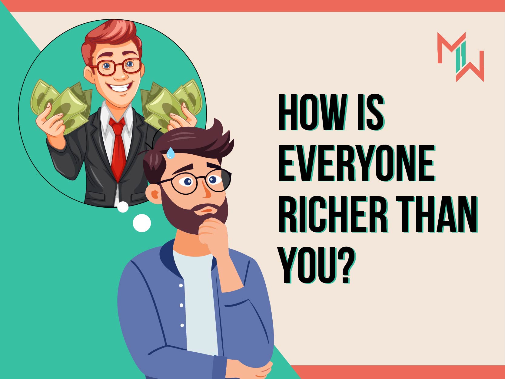 How Is Everyone Richer Than You?