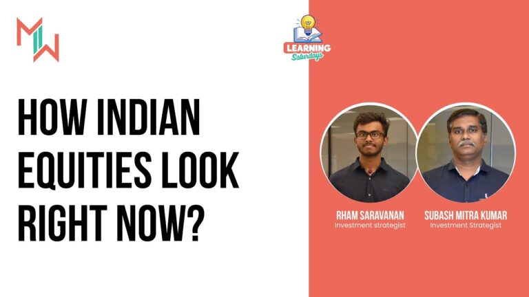 How Indian Equities Look Right Now
