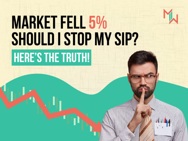 Market Fell 5%. Should I Stop My SIP? Here’s the Truth