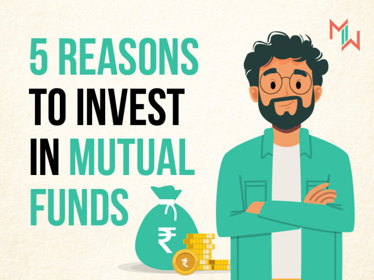 5 Reasons To Invest In Mutual Funds