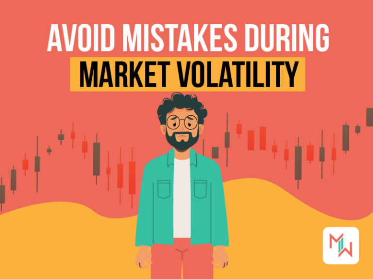 Avoid Mistakes During Market Volatility