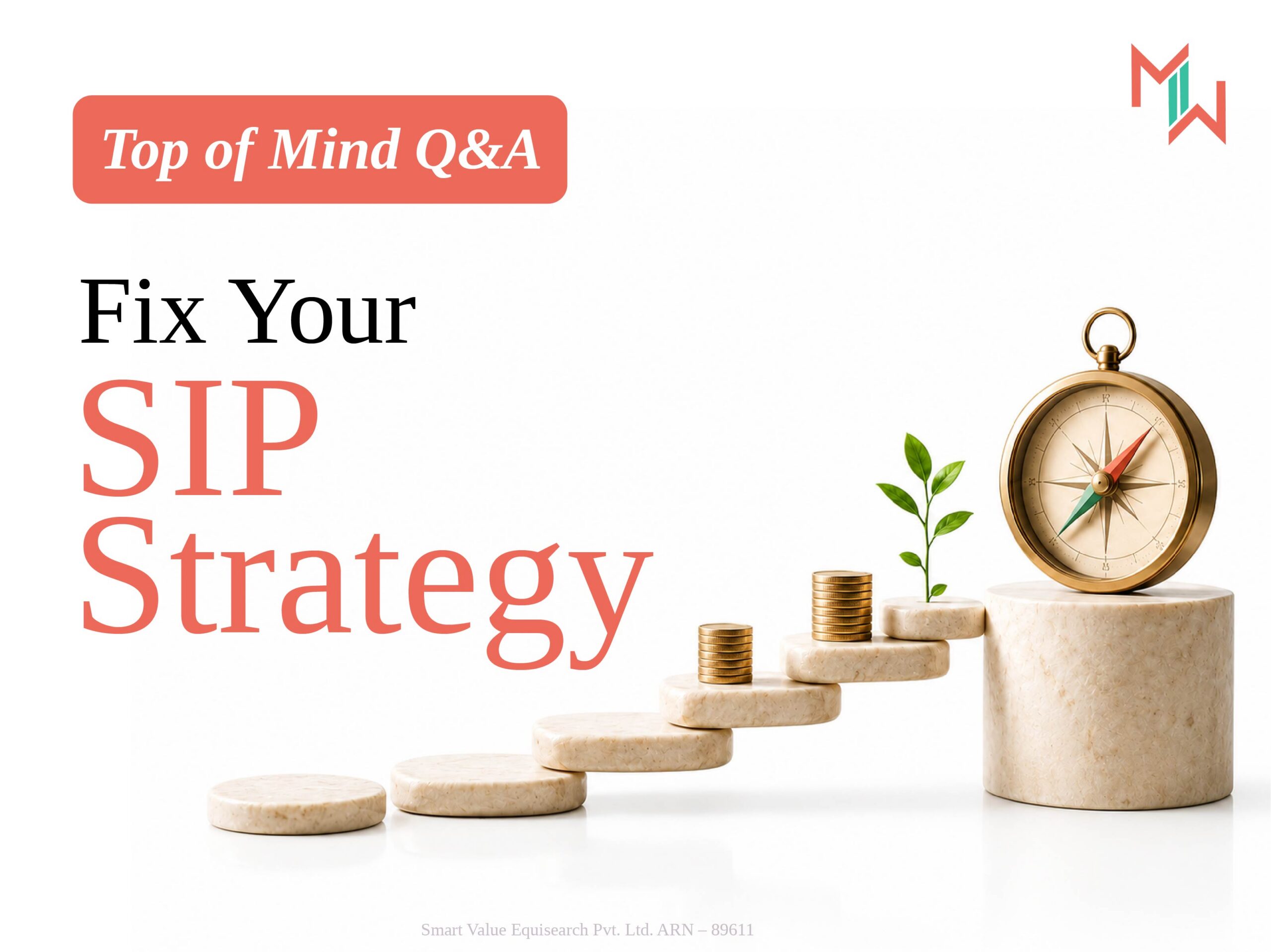 Top of Mind Q&A - Fix Your SIP Strategy
