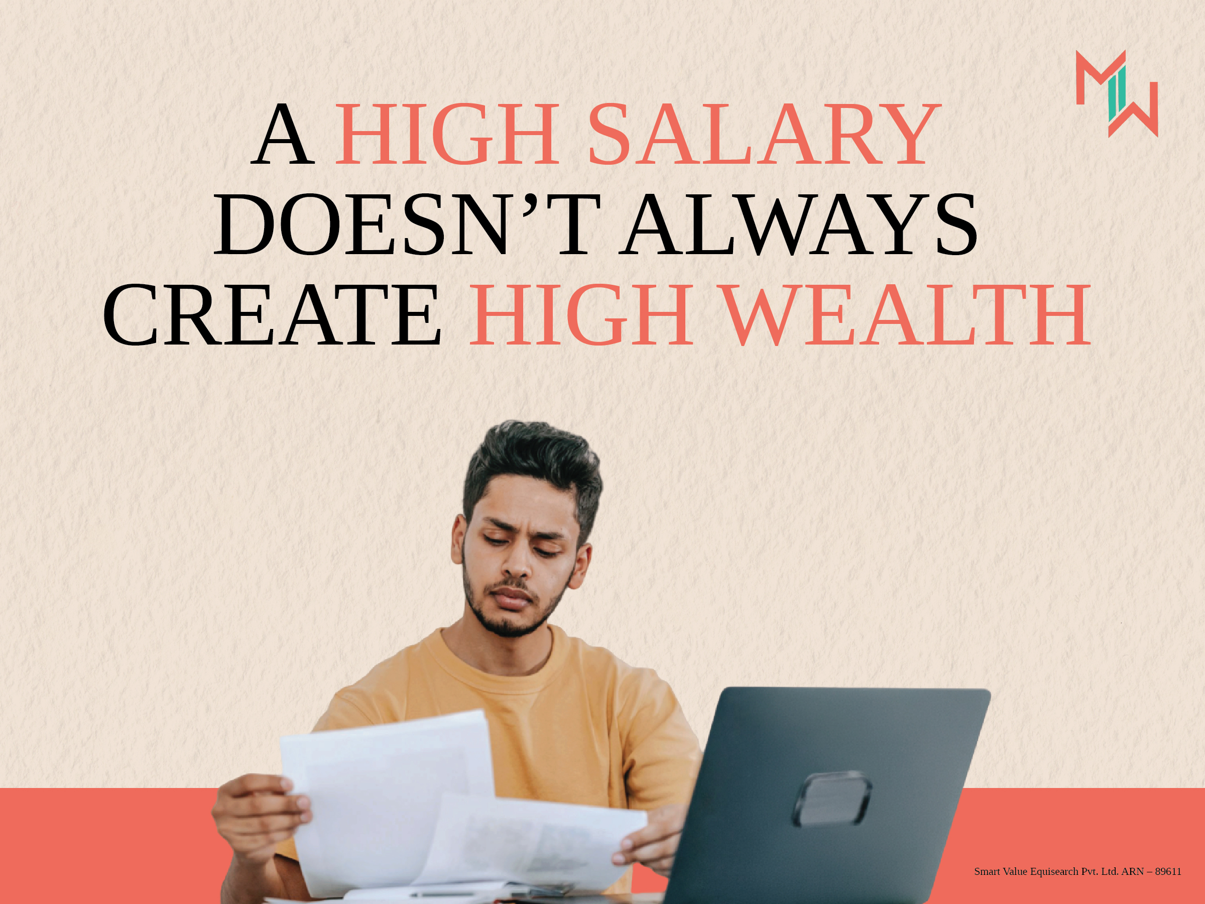 A High Salary Doesn’t Always Create High Wealth