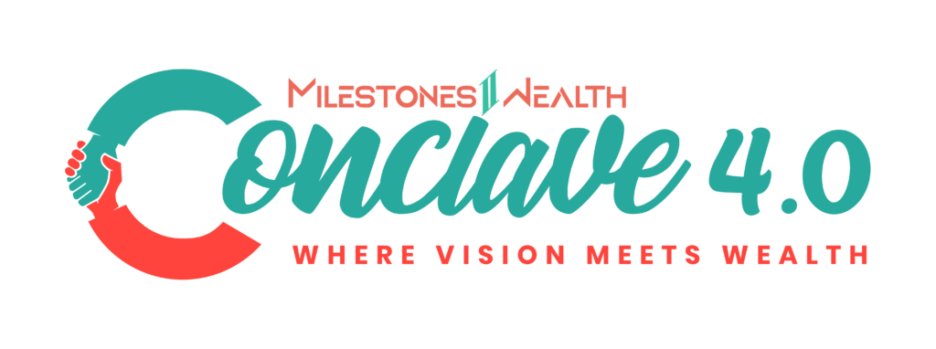 Miledtones2Wealth Conclave 4.0